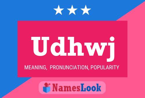 Udhwj Name Poster