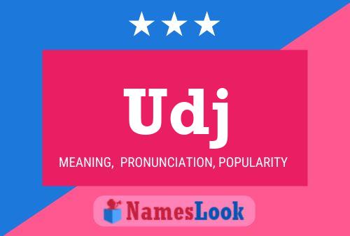 Udj Name Poster