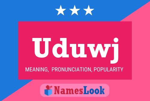 Uduwj Name Poster