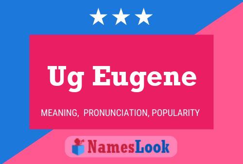 Ug Eugene Name Poster