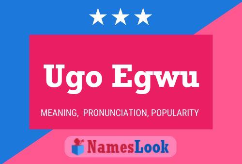 Ugo Egwu Name Poster