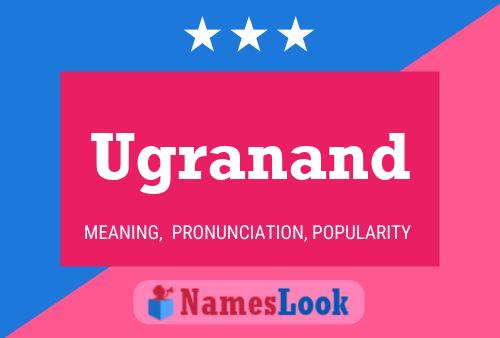 Ugranand Name Poster