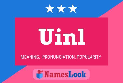 Uinl Name Poster