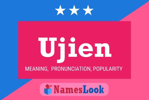 Ujien Name Poster