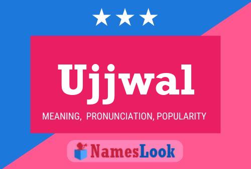 Ujjwal Name Poster