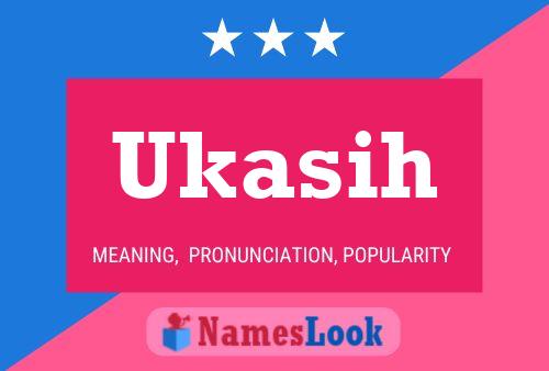 Ukasih Name Poster