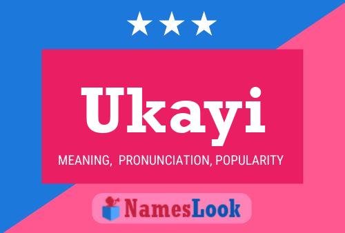 Ukayi Name Poster