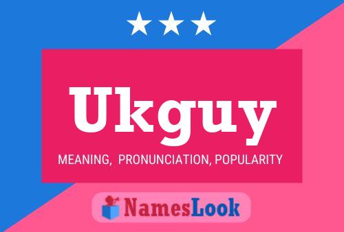 Ukguy Name Poster