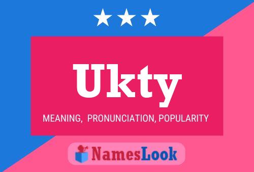 Ukty Name Poster