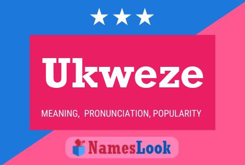 Ukweze Name Poster