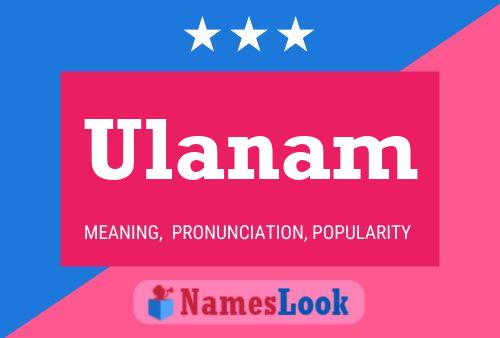 Ulanam Name Poster