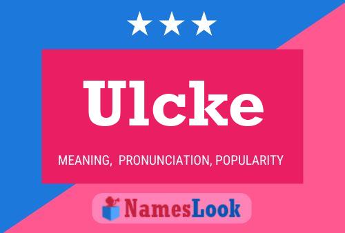 Ulcke Name Poster