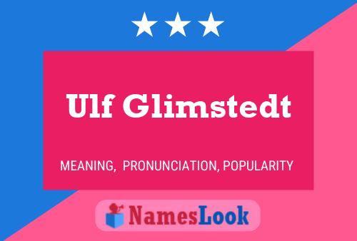 Ulf Glimstedt Name Poster