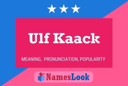 Ulf Kaack Name Poster