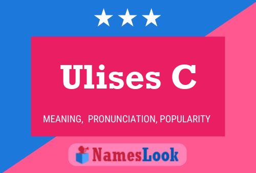 Ulises C Name Poster