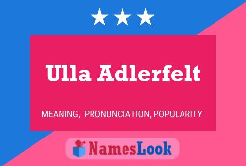 Ulla Adlerfelt Name Poster