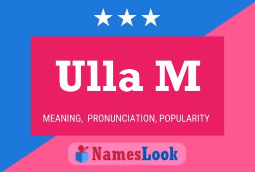 Ulla M Name Poster