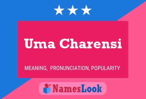 Uma Charensi Name Poster