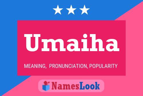 Umaiha Name Poster