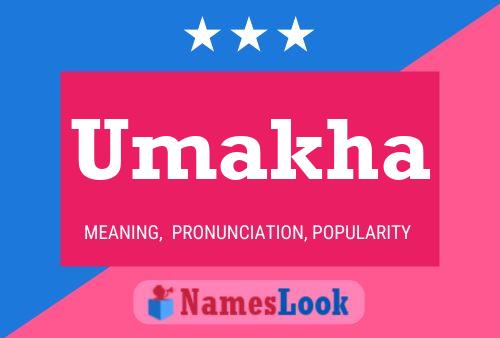 Umakha Name Poster