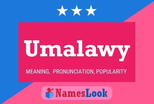 Umalawy Name Poster