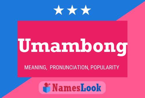 Umambong Name Poster