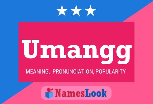 Umangg Name Poster