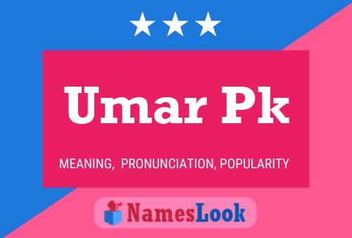 Umar Pk Name Poster