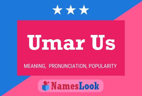 Umar Us Name Poster