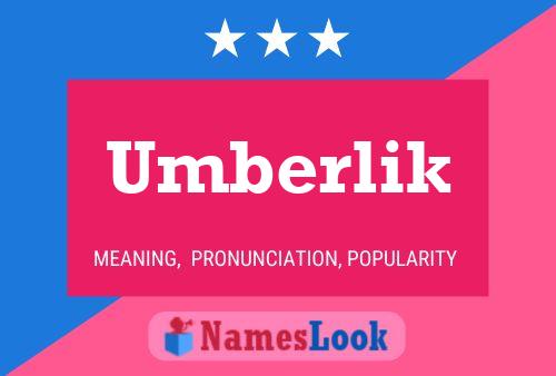 Umberlik Name Poster