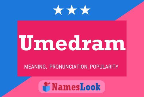 Umedram Name Poster