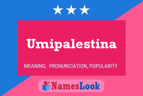 Umipalestina Name Poster