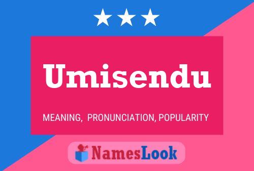 Umisendu Name Poster