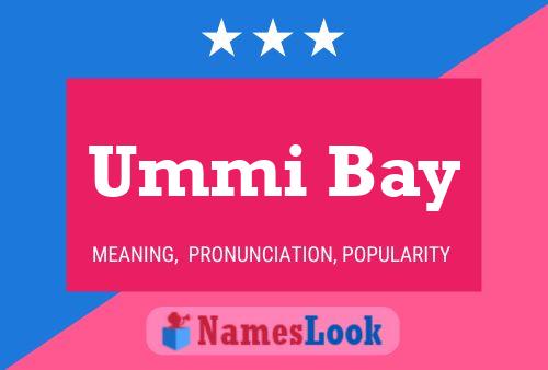 Ummi Bay Name Poster