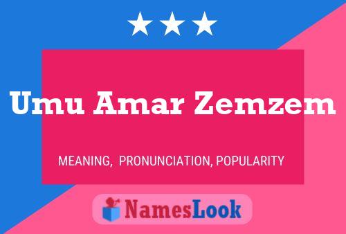 Umu Amar Zemzem Name Poster