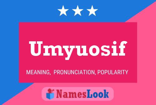 Umyuosif Name Poster