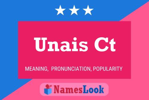 Unais Ct Name Poster