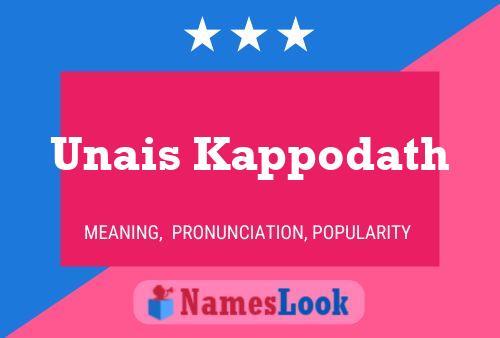 Unais Kappodath Name Poster