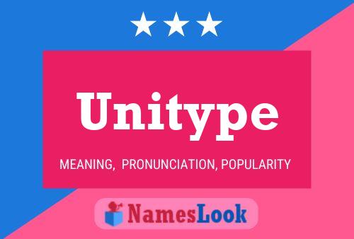 Unitype Name Poster