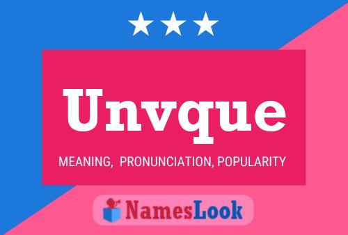 Unvque Name Poster