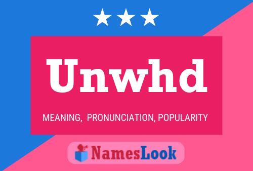 Unwhd Name Poster