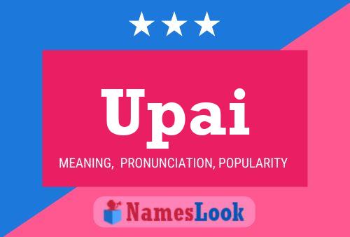 Upai Name Poster