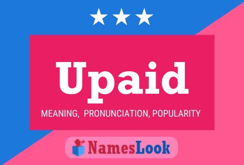 Upaid Name Poster