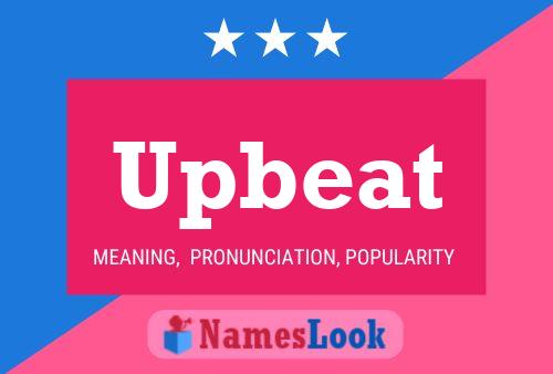 Upbeat Name Poster