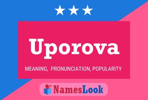 Uporova Name Poster