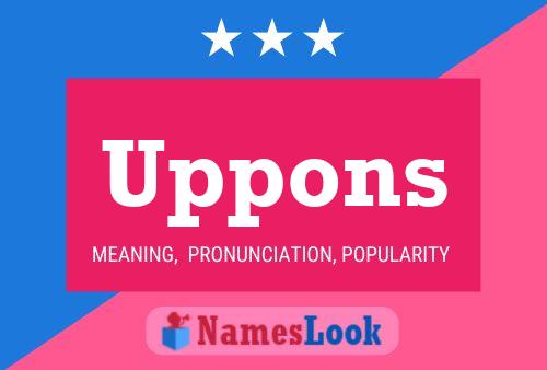 Uppons Name Poster