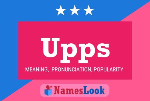 Upps Name Poster