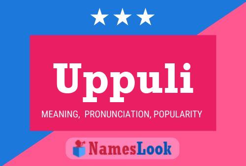 Uppuli Name Poster