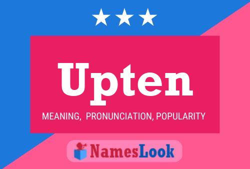 Upten Name Poster