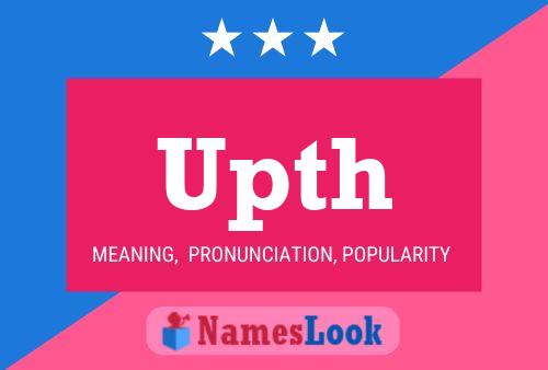 Upth Name Poster